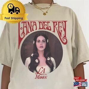 Lana Del Rey La To The Moon Shirt Tour  Merch Tee Classic Unisex